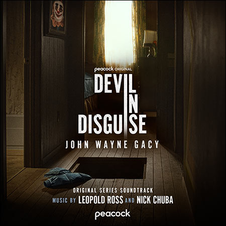Обложка к альбому - Джон Уэйн Гейси: Замаскированный дьявол / Devil In Disguise: John Wayne Gacy